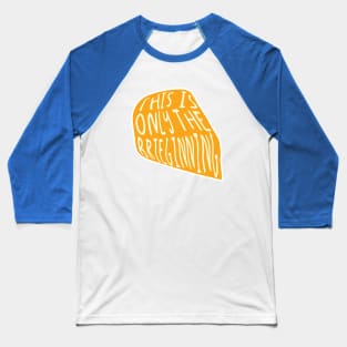 Brie joke Baseball T-Shirt